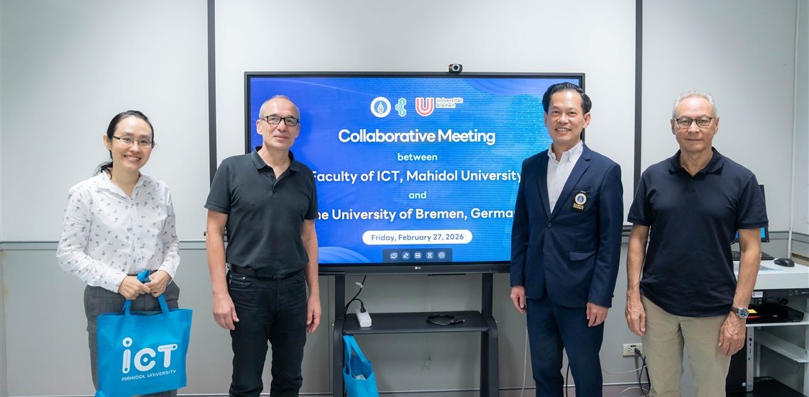 คณะ ICT ม.มหิดล (ICT Mahidol) ให้การต้อนรับอาคันตุกะจาก University of Bremen สหพันธ์สาธารณรัฐเยอรมนี