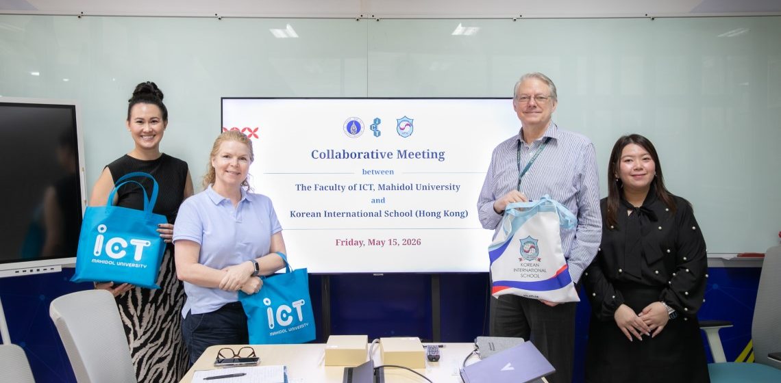15-05-2026_ICT Welcomed Delegation from Korean International School_CV คณะ ICT ม.มหิดล (ICT Mahidol) ให้การต้อนรับอาคันตุกะจาก Korean International School (Hong Kong)