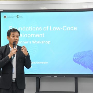 ICT Mahidol instructors served as guest speakers on “Foundations of Low-Code Development: A Beginner’s Workshop Low-Code for Beginners, Batch 1 and 2”