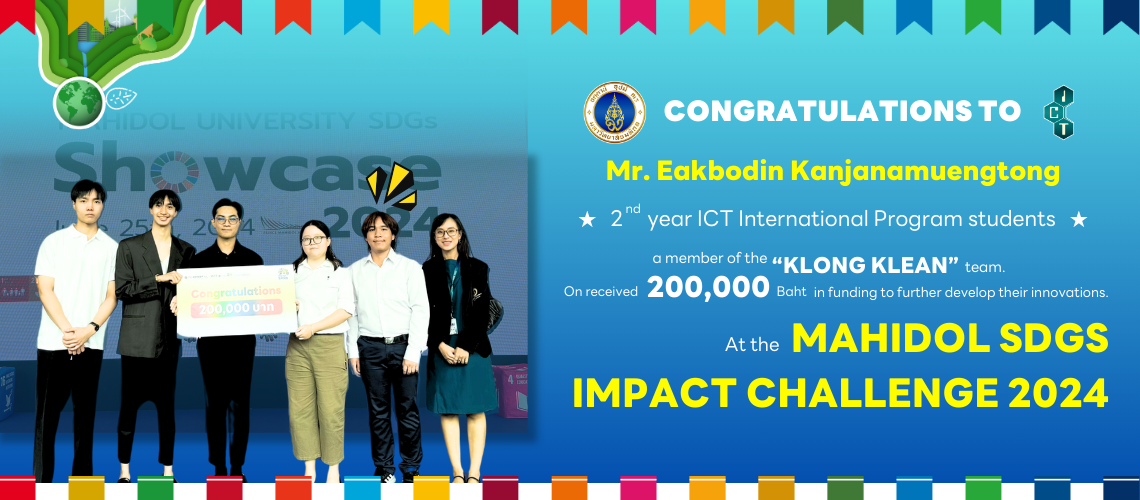 25.06.2024_The-Grand-Pitching-Mahidol-SDGs-Impact-Challenge-2024_CV ICT Mahidol student received funding to enhance innovation at the “Mahidol SDGs Impact Challenge 2024”