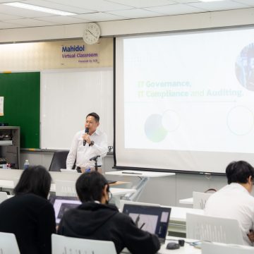 ICT Mahidol Hosted a Special Lecture on “Digital Governance, Compliance, and Auditing”