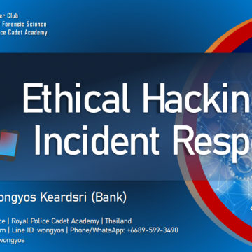 ICT Mahidol hosted a special talk on “Ethical hacking and Incident response”