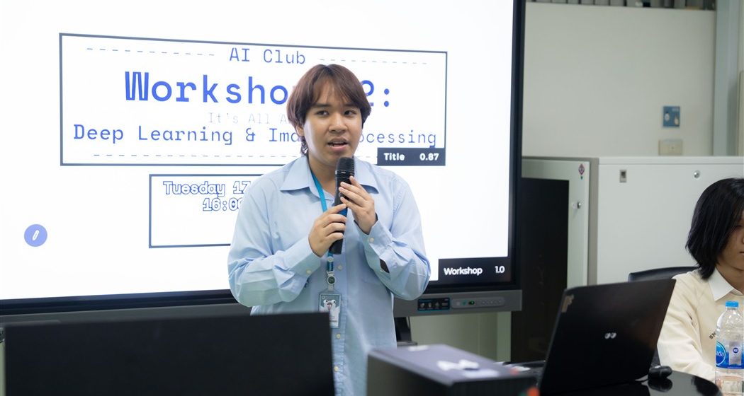 ICT Mahidol AI Club Hosted “Workshop #2: Introduction to Deep Learning and Image Processing”