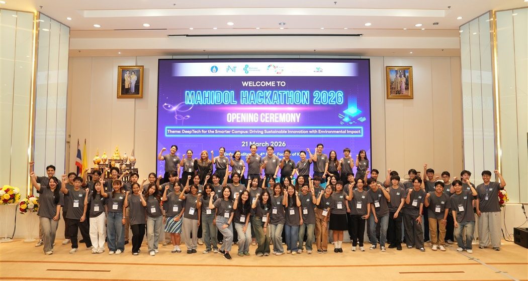 ICT Mahidol, in collaboration with the Faculty of Environment and Resource Studies, Mahidol University International College, and the Institute for Technology and Innovation Management (iNT), organized the Mahidol Hackathon 2026