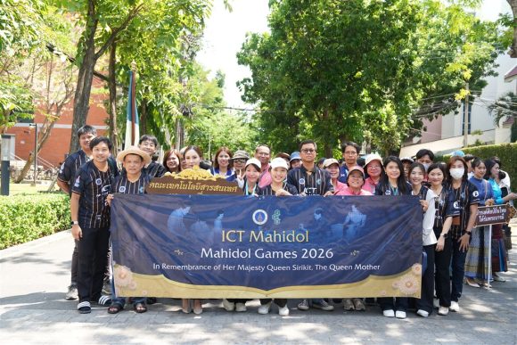 ICT Mahidol Participated in the Opening and Closing Ceremonies of the “Mahidol Games” 2026