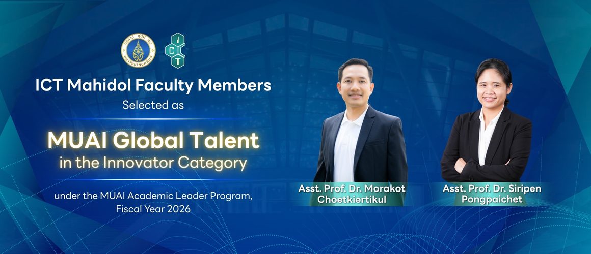 04.09.2026_MUAI Global Talent 2026_CV_EN ICT Mahidol Faculty Members Selected as MUAI Global Talent Innovators for Fiscal Year 2026